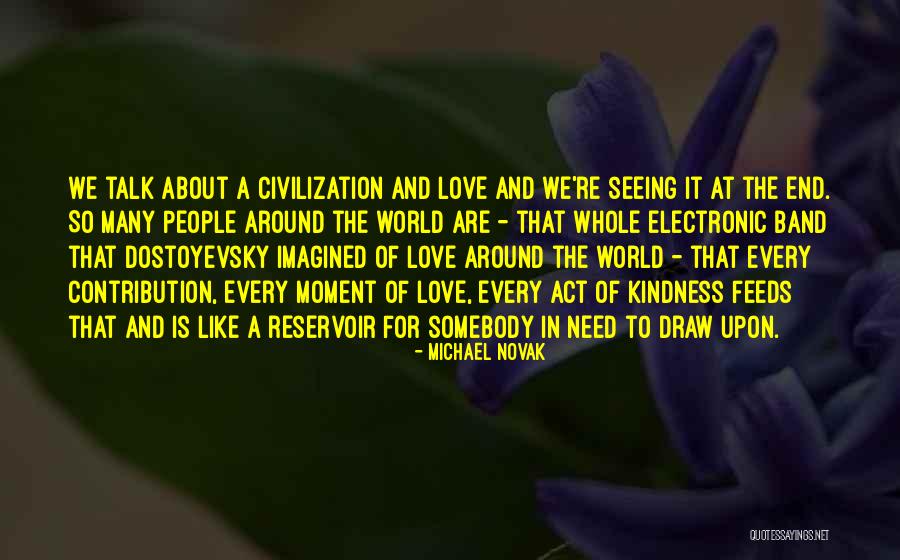 Michael Novak Quotes 2160824 Michael Novak Quotes 2160824