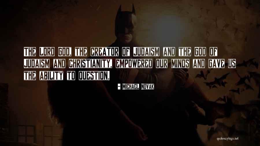 Michael Novak Quotes 2241257 Michael Novak Quotes 2241257