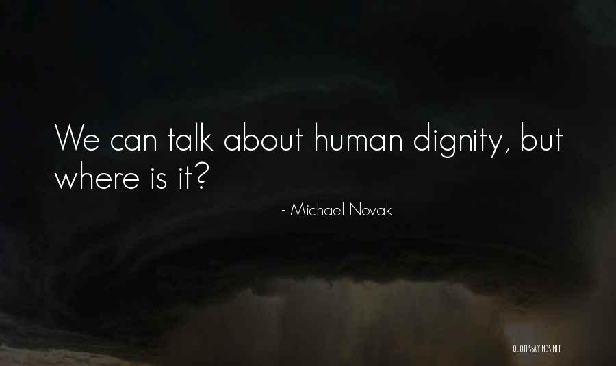 Michael Novak Quotes 236379