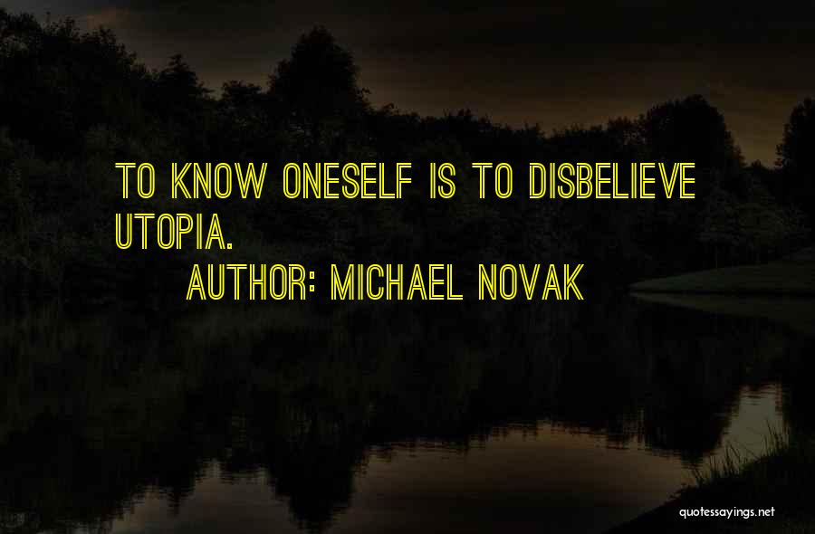 Michael Novak Quotes 330452