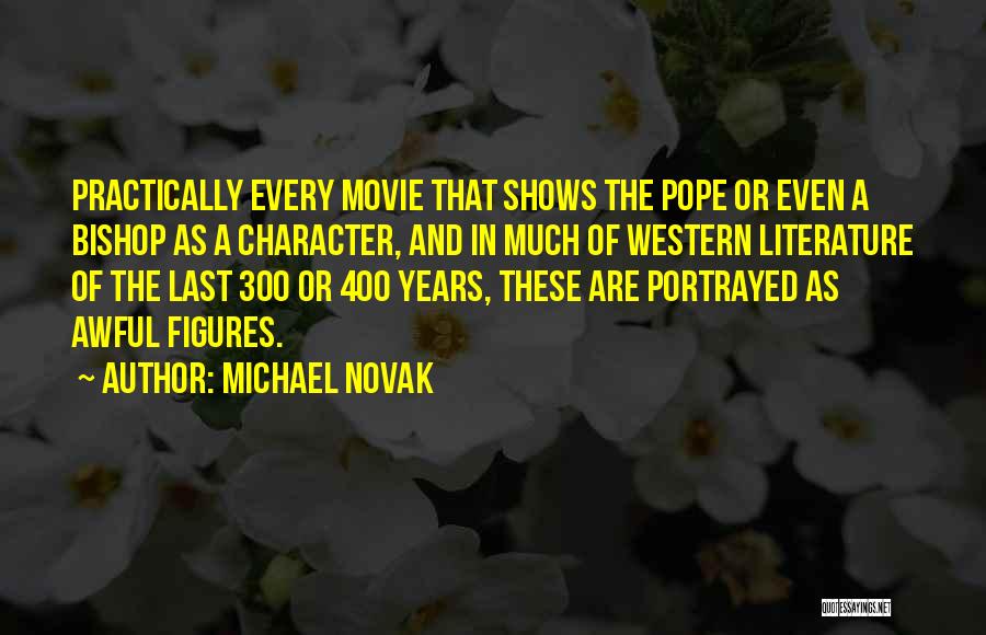 Michael Novak Quotes 381516