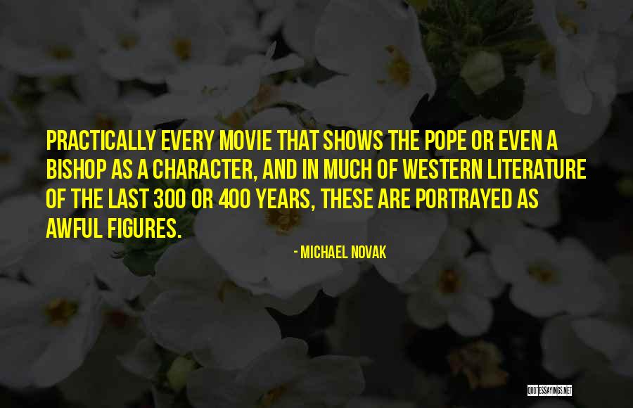 Michael Novak Quotes 381516