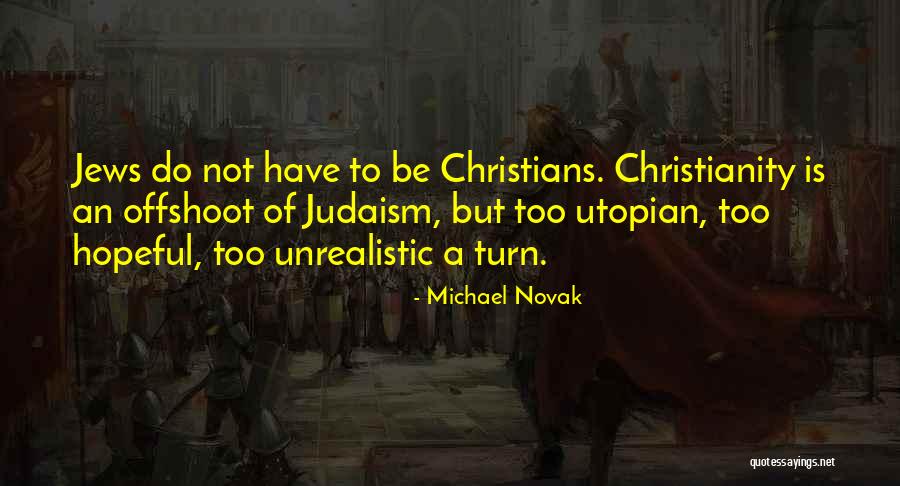 Michael Novak Quotes 465734