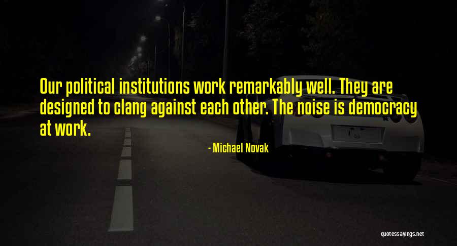 Michael Novak Quotes 589968