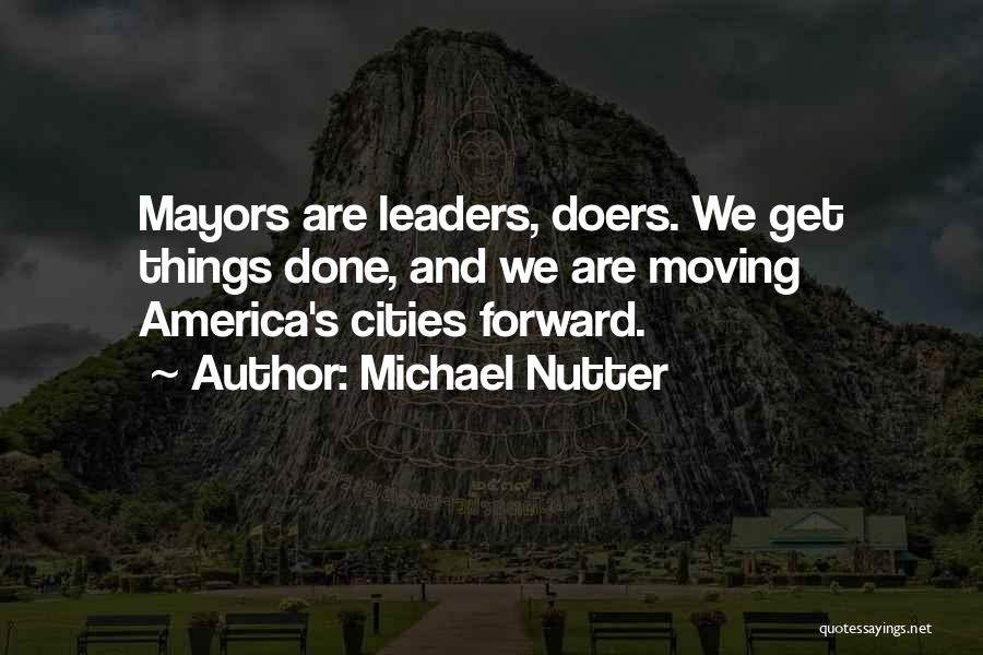 Michael Nutter Quotes 1124511