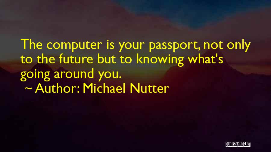 Michael Nutter Quotes 394178