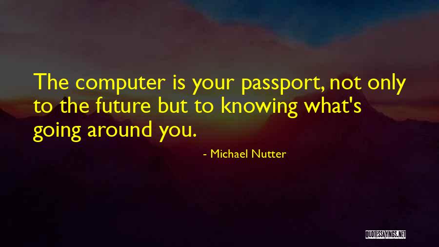 Michael Nutter Quotes 394178