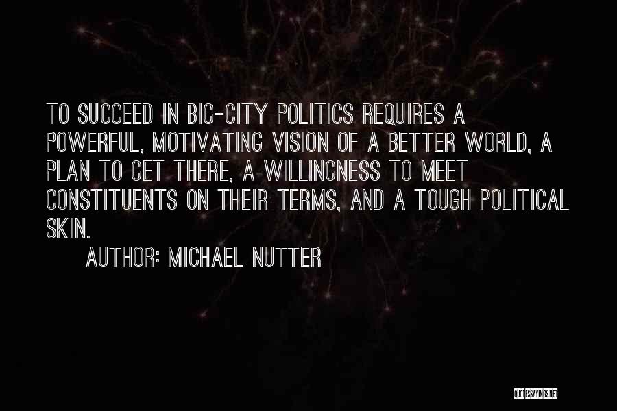 Michael Nutter Quotes 448853