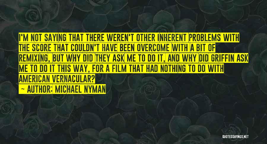 Michael Nyman Quotes 1744413