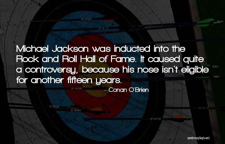 Michael O Brien Quotes By Conan O'Brien Michael O Brien Quotes By Conan O'Brien