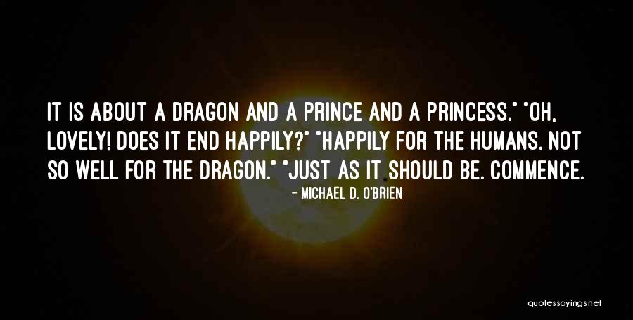 Michael O Brien Quotes By Michael D. O'Brien Michael O Brien Quotes By Michael D. O'Brien