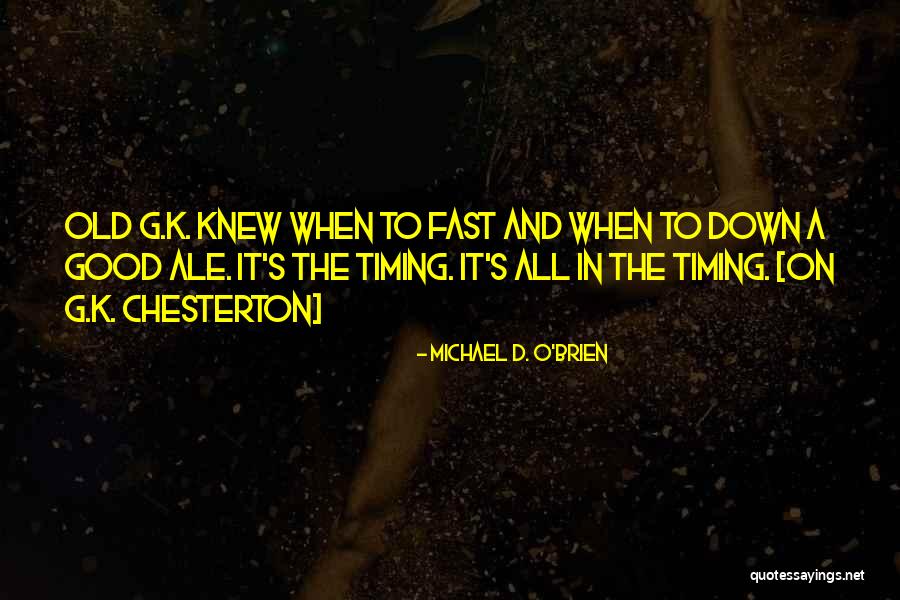Michael O Brien Quotes By Michael D. O'Brien Michael O Brien Quotes By Michael D. O'Brien