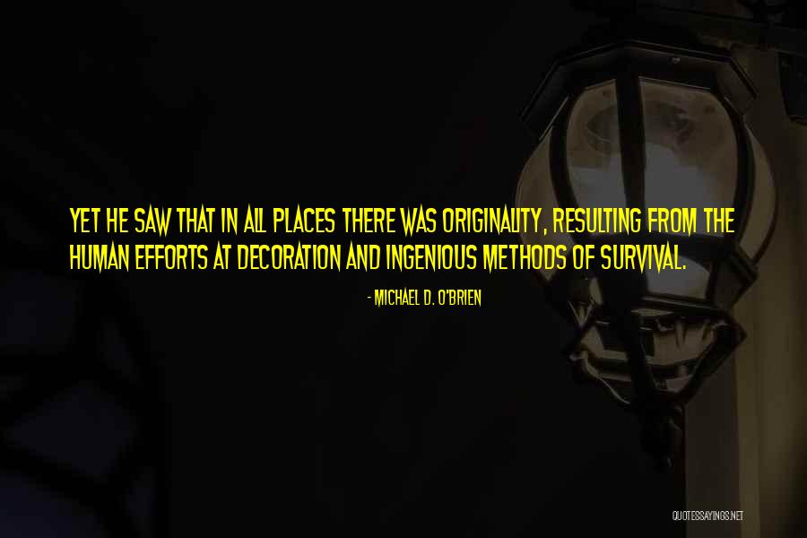 Michael O Brien Quotes By Michael D. O'Brien Michael O Brien Quotes By Michael D. O'Brien
