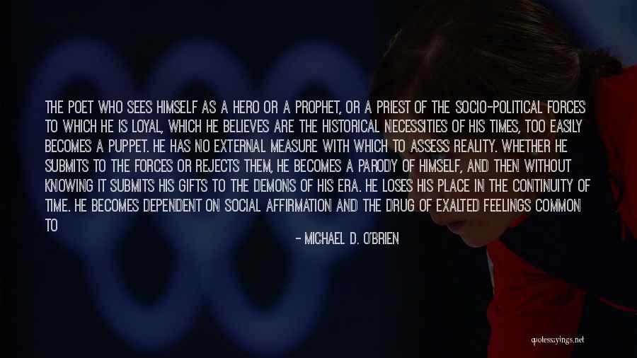 Michael O Brien Quotes By Michael D. O'Brien Michael O Brien Quotes By Michael D. O'Brien