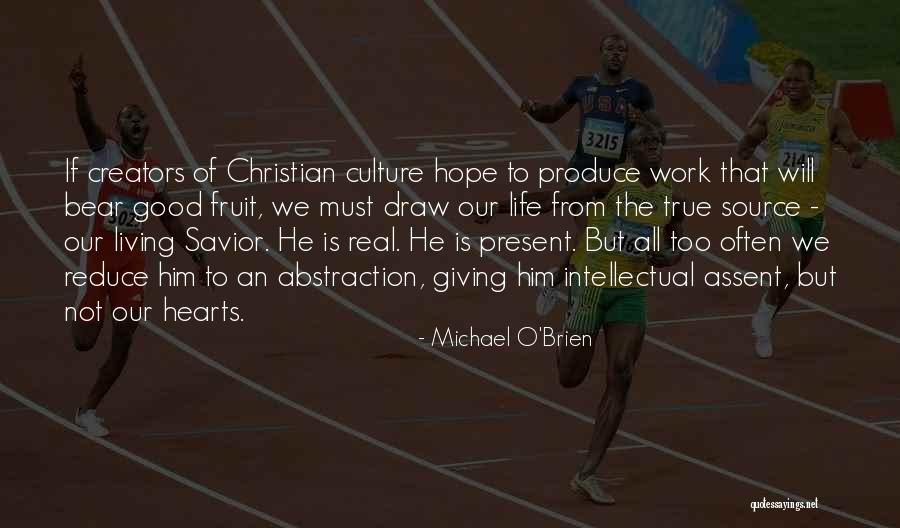 Michael O Brien Quotes By Michael O'Brien Michael O Brien Quotes By Michael O'Brien