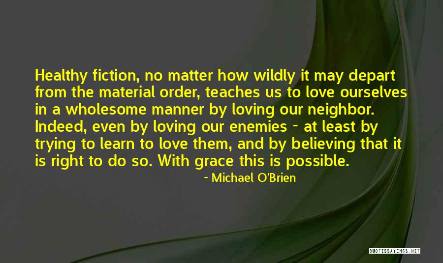 Michael O Brien Quotes By Michael O'Brien Michael O Brien Quotes By Michael O'Brien