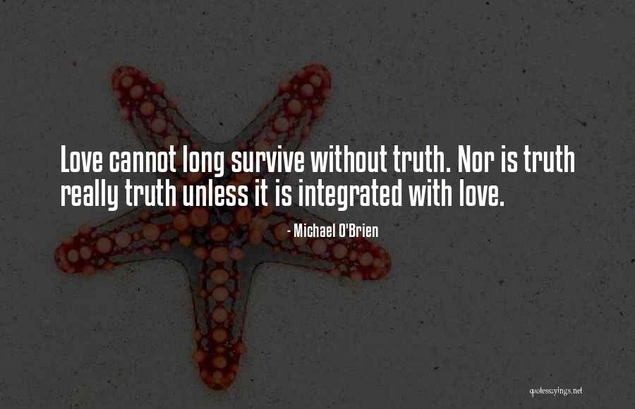 Michael O Brien Quotes By Michael O'Brien Michael O Brien Quotes By Michael O'Brien
