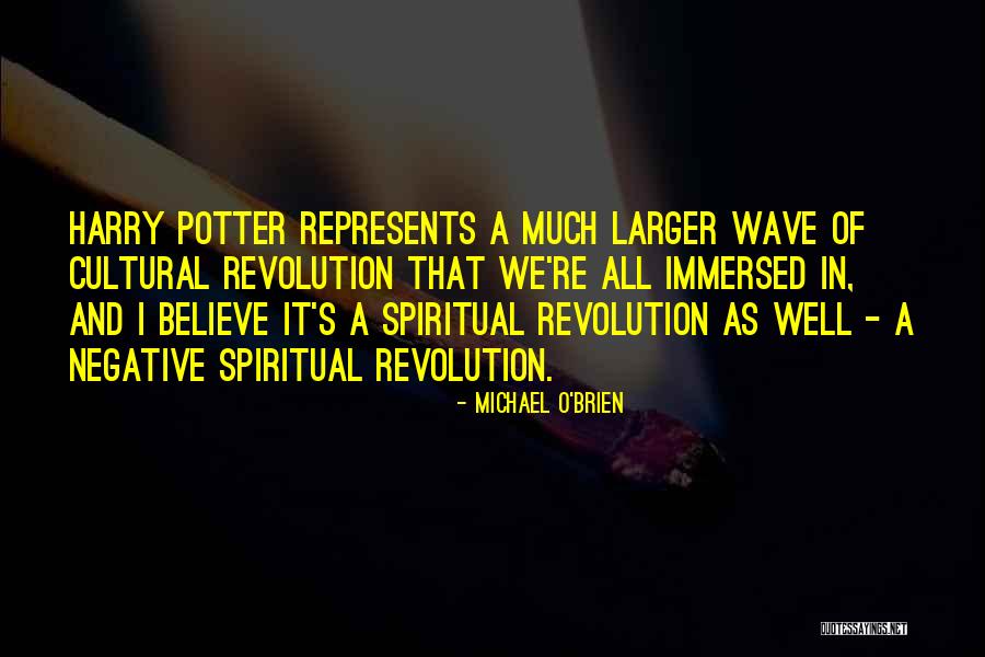 Michael O Brien Quotes By Michael O'Brien Michael O Brien Quotes By Michael O'Brien