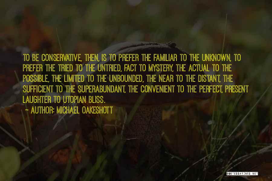 Michael Oakeshott Quotes 1133961