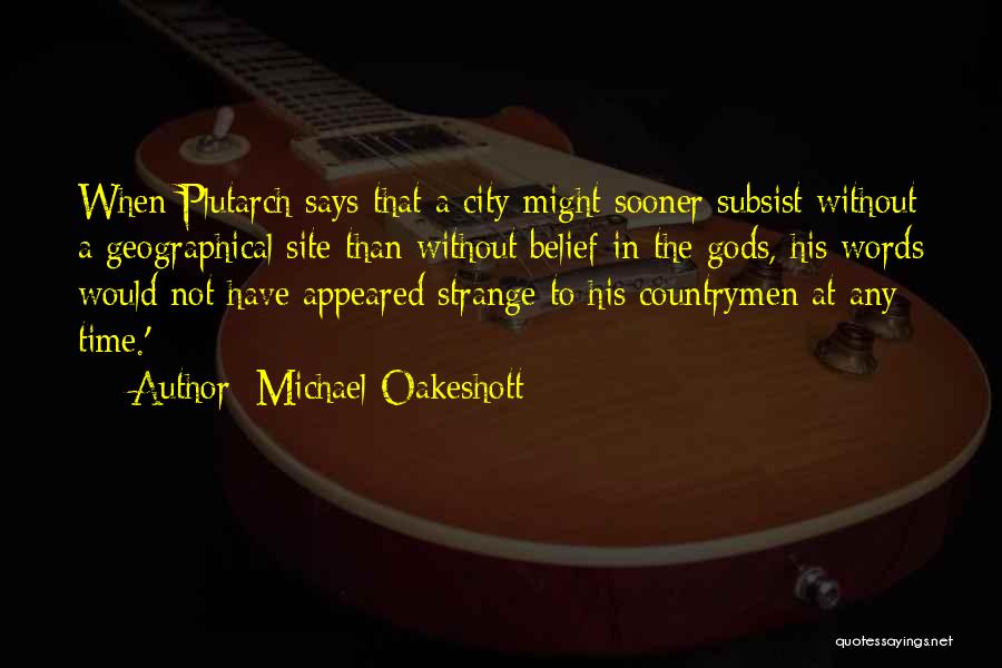 Michael Oakeshott Quotes 1208795