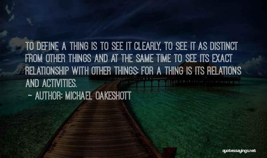 Michael Oakeshott Quotes 1954536