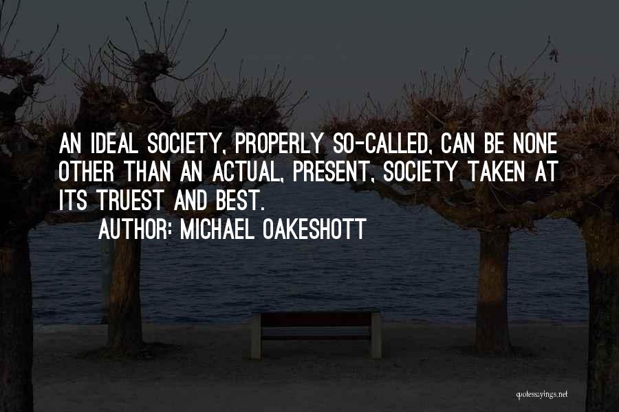 Michael Oakeshott Quotes 869068