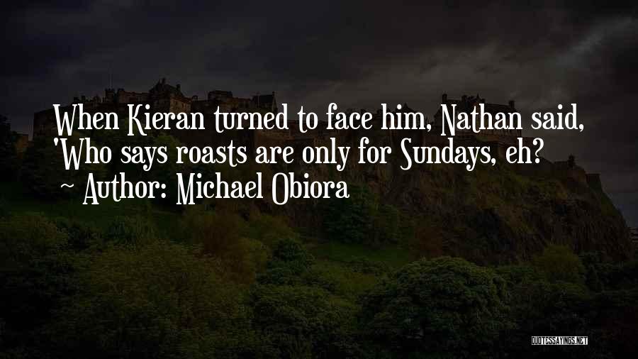Michael Obiora Quotes 1562837