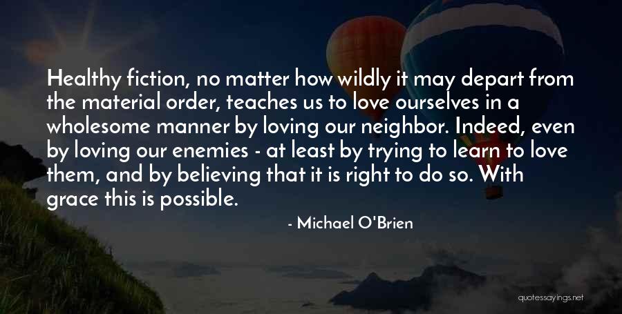 Michael O'Brien Quotes 1493172