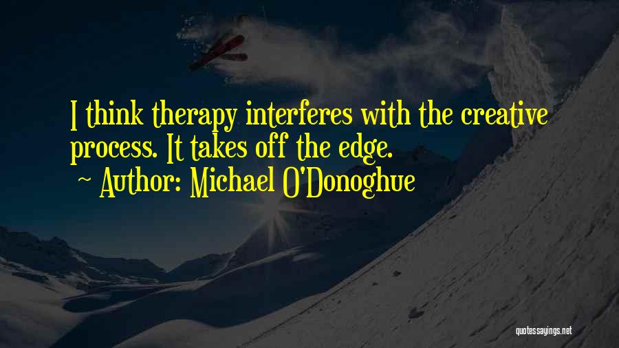 Michael O'Donoghue Quotes 1153977
