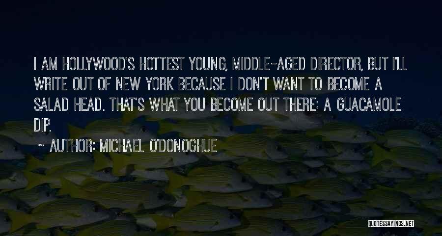 Michael O'Donoghue Quotes 1383334