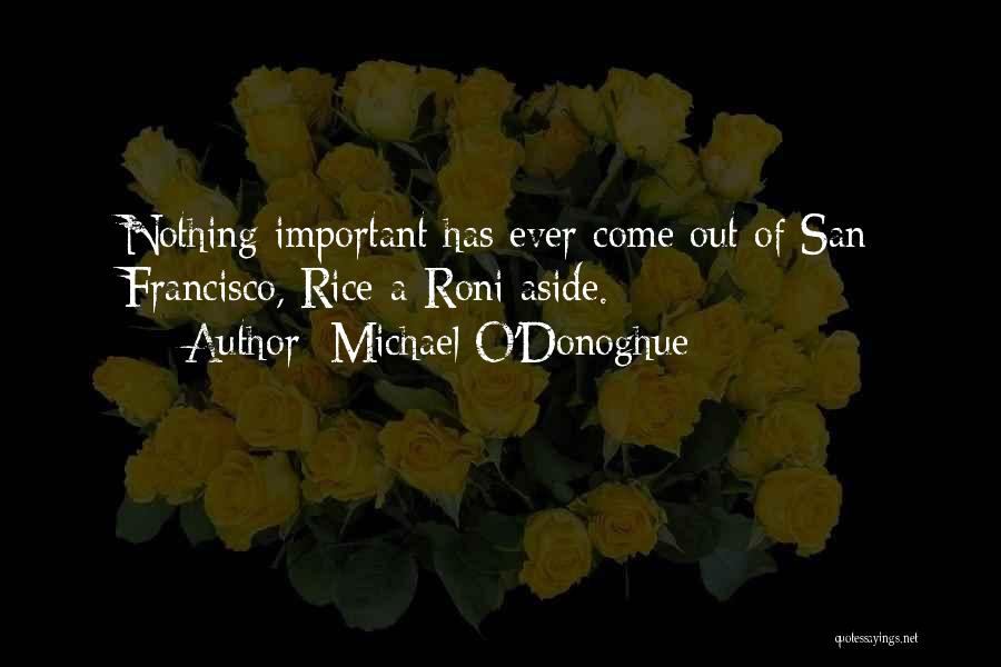 Michael O'Donoghue Quotes 325718