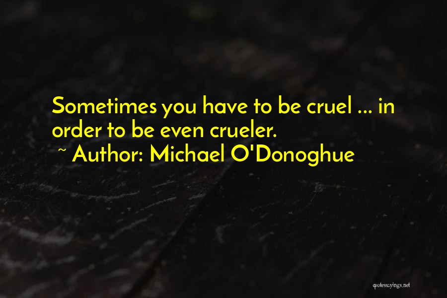 Michael O'Donoghue Quotes 712501