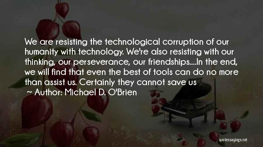 Michael O'dwyer Quotes By Michael D. O'Brien