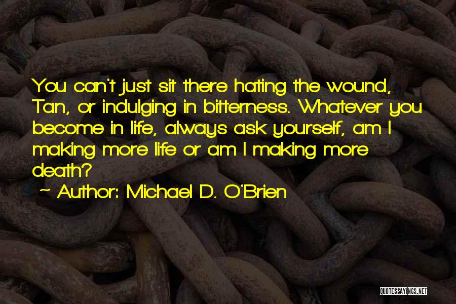 Michael O'dwyer Quotes By Michael D. O'Brien