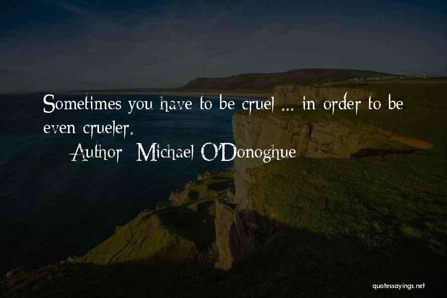 Michael O'dwyer Quotes By Michael O'Donoghue