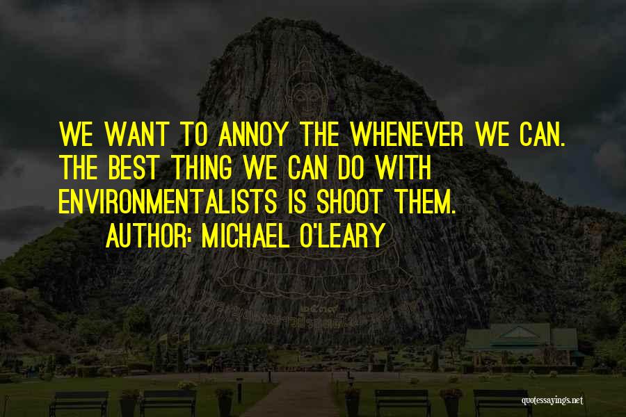Michael O'dwyer Quotes By Michael O'Leary