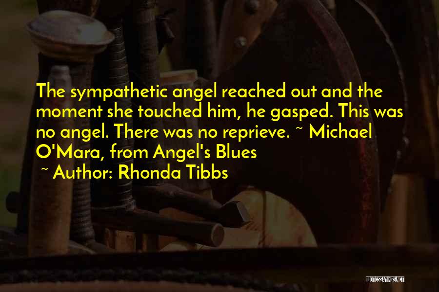 Michael O'dwyer Quotes By Rhonda Tibbs