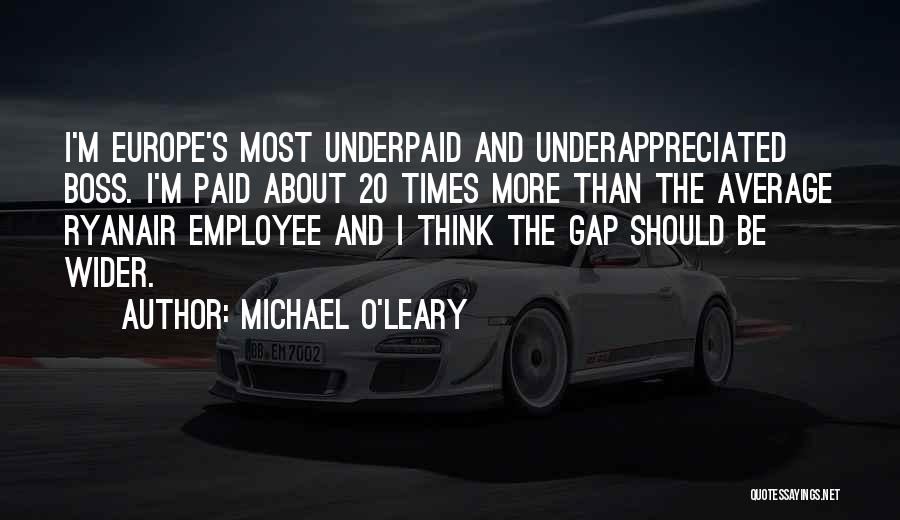 Michael O'Leary Quotes 1498103