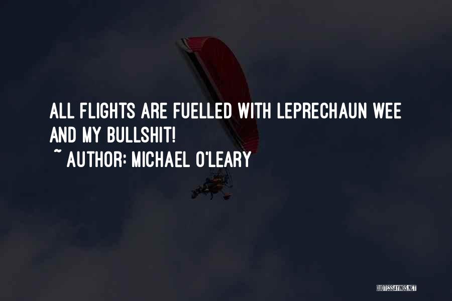 Michael O'Leary Quotes 1536925