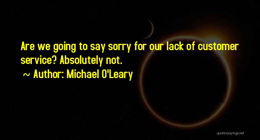 Michael O'Leary Quotes 172770