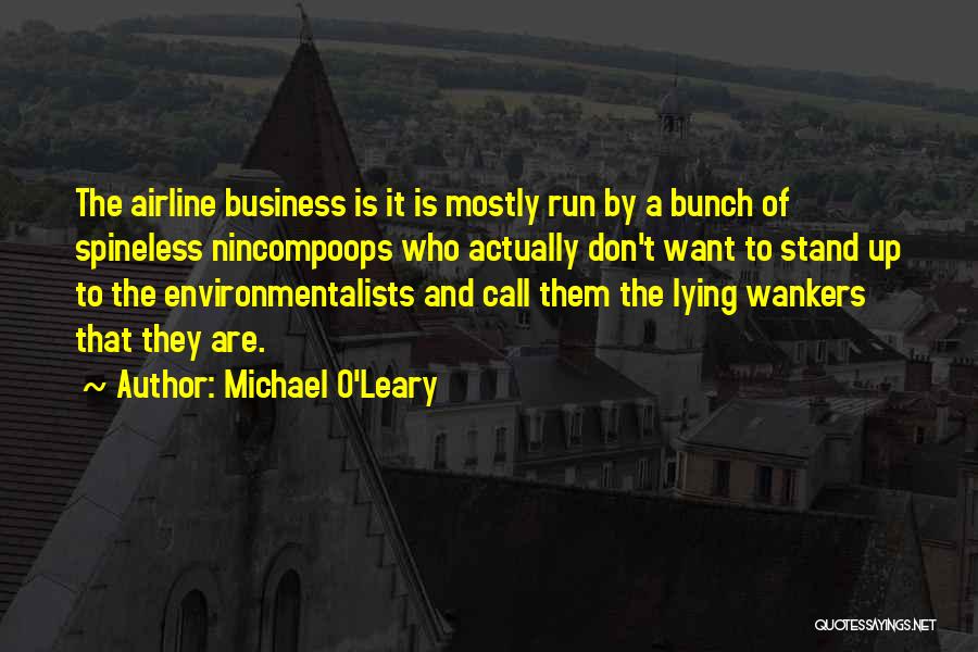 Michael O'Leary Quotes 1730860