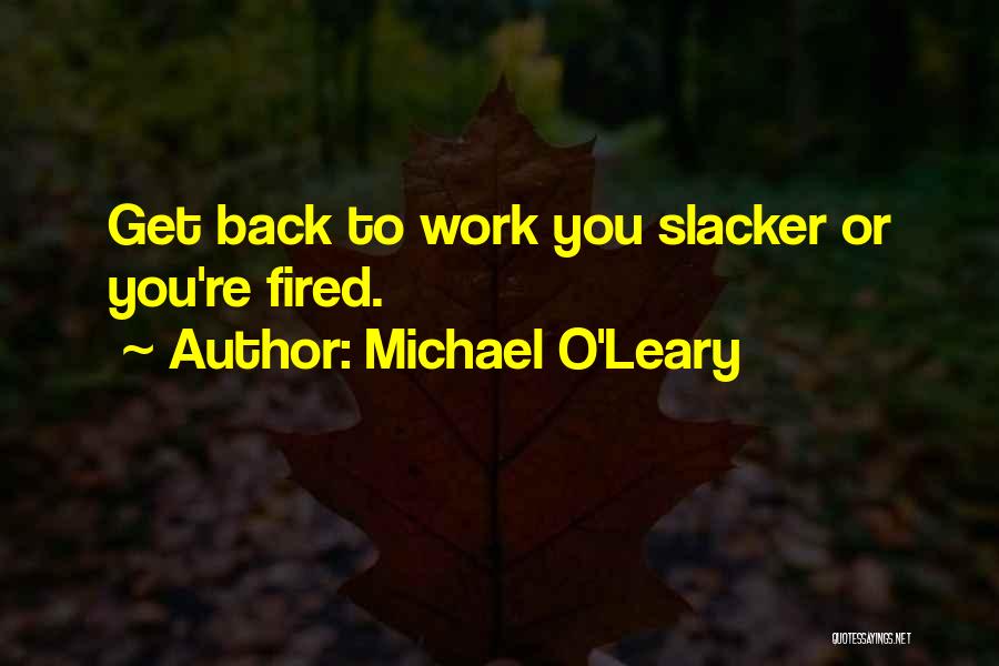 Michael O'Leary Quotes 2033456