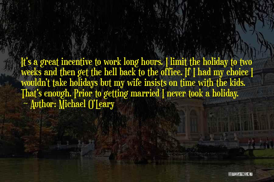 Michael O'Leary Quotes 2228916