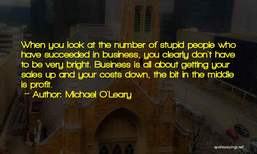 Michael O'Leary Quotes 855488
