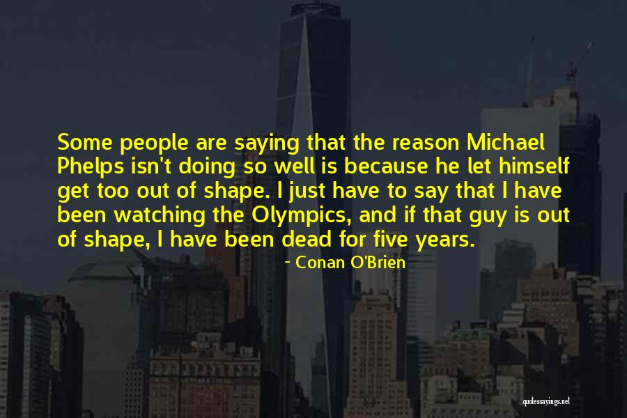 Michael O'loughlin Quotes By Conan O'Brien