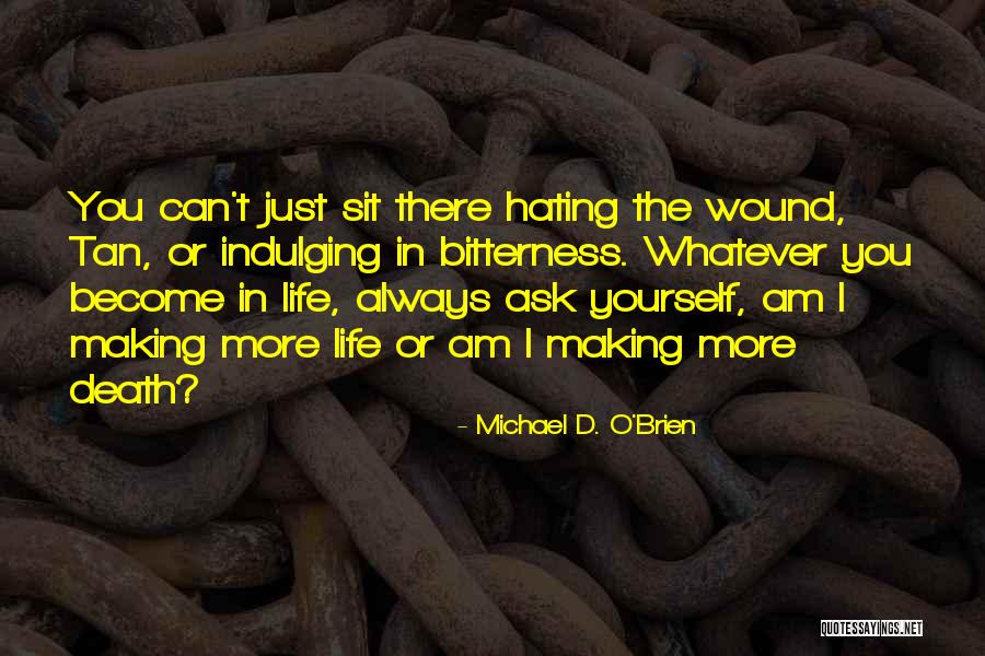 Michael O'loughlin Quotes By Michael D. O'Brien