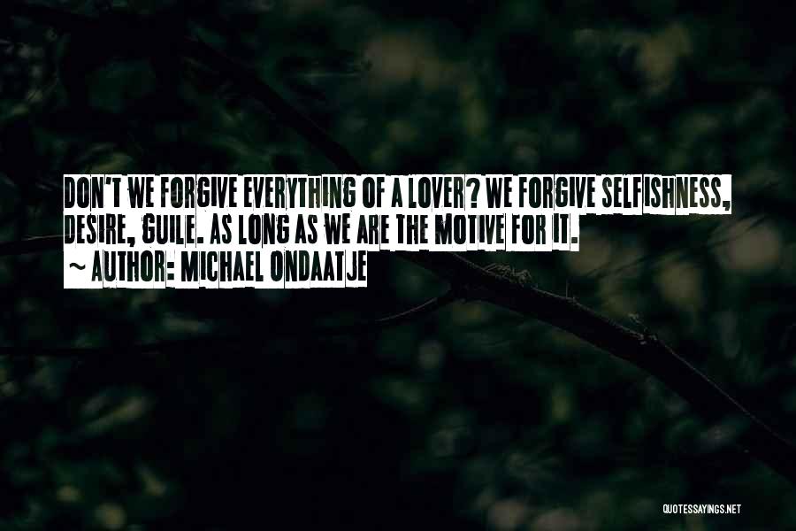 Michael Ondaatje Quotes 1274041