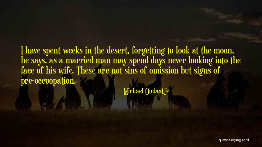 Michael Ondaatje Quotes 1326132