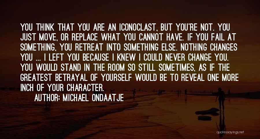 Michael Ondaatje Quotes 1355495