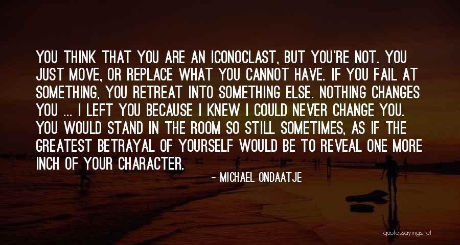 Michael Ondaatje Quotes 1355495